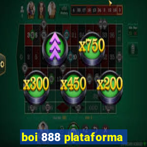 boi 888 plataforma